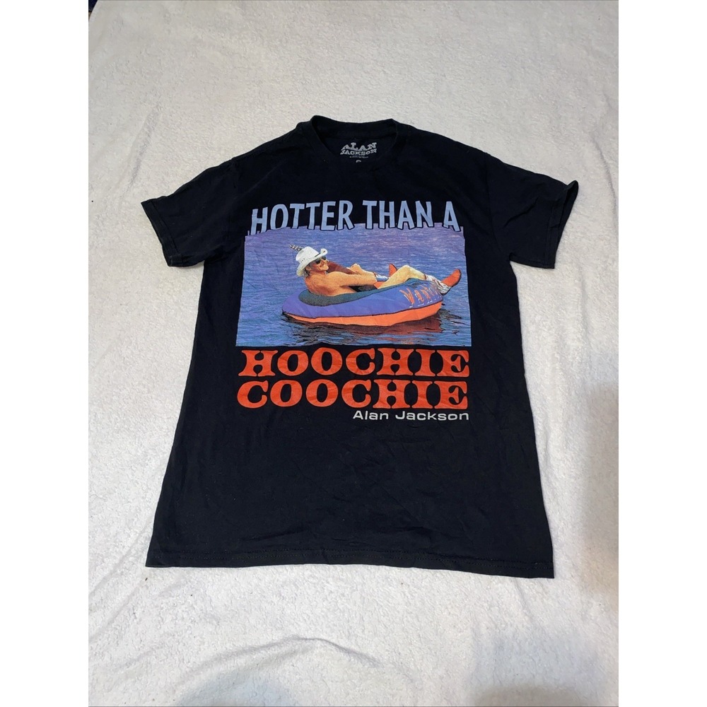 Hotter Than A Hoochie Coochie Alan Jackson Tour T Shirt Small